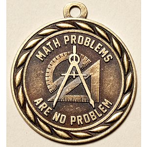 Math Problems are No Problem Medal, 2"