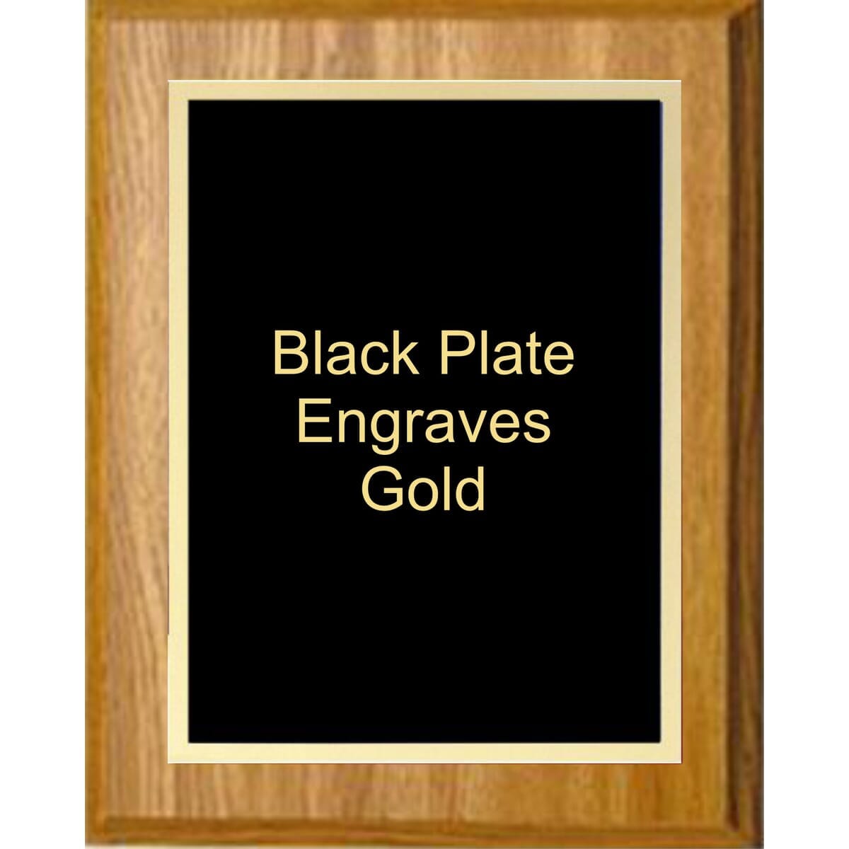 5" x 7" Oak Finish Plaque with a Gold Border Black Simplicity Plaque Plate