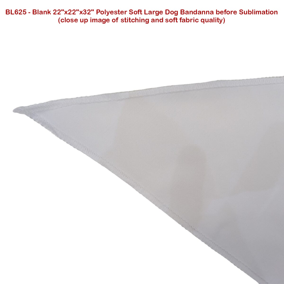Large Dog Bandana, 32x22x22, Stitched Edges, Sublimated Edge to Edge (Decorated in Canada)