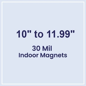 10.01 to 12 Square Inches Indoor Magnets - 30 Mil