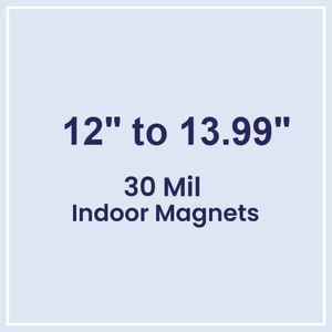 12.01 to 14 Square Inches Indoor Magnets - 30 Mil