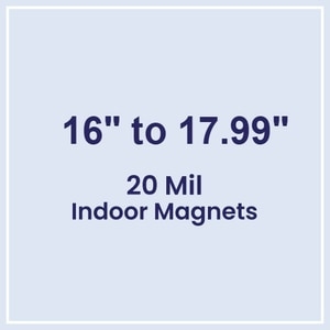 Die Cut Magnets 16.01 to 18 Square Inches Indoor Magnets - 20 Mil - 4 Color Process