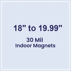 18.01 to 20 Square Inches Indoor Magnets - 30 Mil