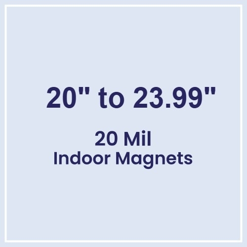 Die Cut Magnets 20.01 to 24 Square Inches Indoor Magnets - 20 Mil - 4 Color Process