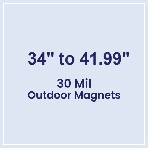 34.01 to 42 Square Inches Outdoor Magnets - 30 Mil