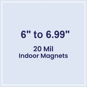 Die Cut Magnets 6.01 to 7 Square Inches Indoor Magnets - 20 Mil - 4 Color Process