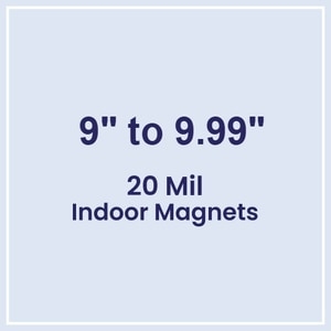 Die Cut Magnets 9.01 to 10 Square Inches Indoor Magnets - 20 Mil - 4 Color Process