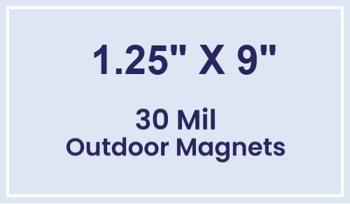 Magnet - 1.25x9 Square Corners - 30 Mil - Outdoor Safe