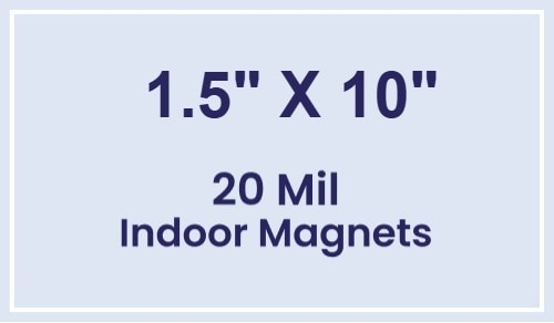 Custom Magnet - 1.5x10 Square Corners - 20 Mil - 4 Color Process