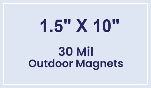 Magnet - 1.5x10 Square Corners - 30 Mil - Outdoor Safe