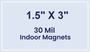 Magnet - 1.5x3 Square Corners - 30 Mil