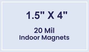 Magnet - 1.5x4 Square Corners - 20 Mil