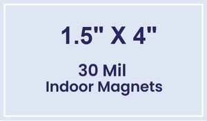 Magnet - 1.5x4 Square Corners - 30 Mil