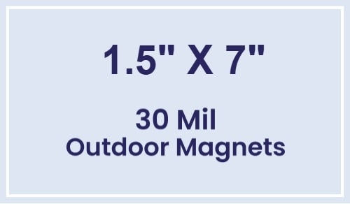 Magnet - 1.5x7 Square Corners - 30 Mil - Outdoor Safe