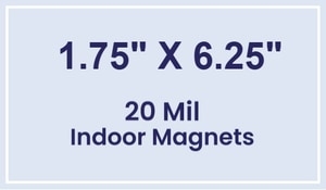 Magnet - 1.75x6.25 Square Corners - 20 mil