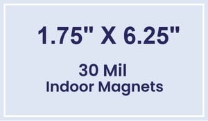 Magnet - 1.75x6.25 Square Corners - 30 Mil