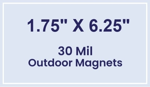 Magnet - 1.75x6.25 Square Corners - 30 Mil - Outdoor Safe