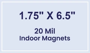 Magnet - 1.75x6.5 Square Corners - 20 mil