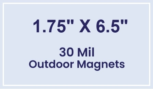 Magnet - 1.75x6.5 Square Corners - 30 Mil - Outdoor Safe