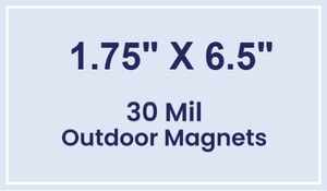 Magnet - 1.75x6.5 Square Corners - 30 Mil - Outdoor Safe