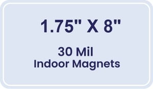 Magnet - 1.75x8 Round Corners - 30 Mil