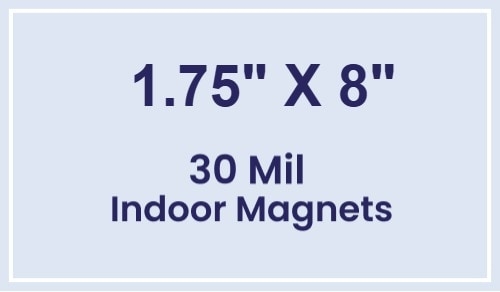 Magnet - 1.75x8 Square Corners - 30 Mil