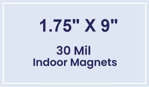 Magnet - 1.75x9 Square Corners - 30 Mil