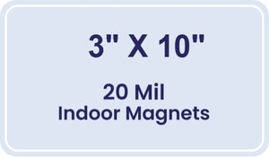 3x10 Round Corners Indoor Magnets - 20 Mil
