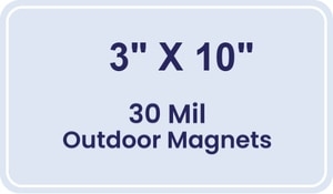3x10 Round Corners Outdoor Magnets - 30 Mil