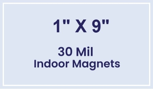Magnet - 1x9 Square Corners - 30 Mil