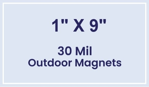 Magnet - 1x9 Square Corners - 30 Mil - Outdoor Safe