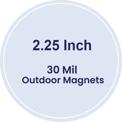 Magnet - 2.25" Diameter Circle - 30 Mil - Outdoor Safe
