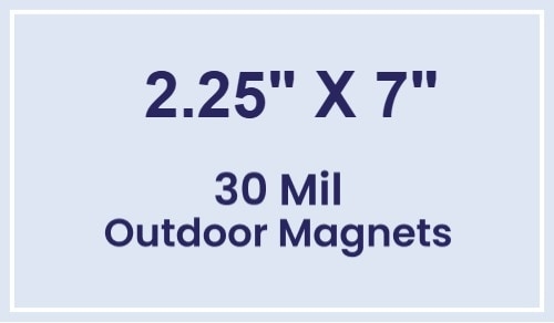Magnet - 2.25x7 Square Corners - 30 Mil - Outdoor Safe