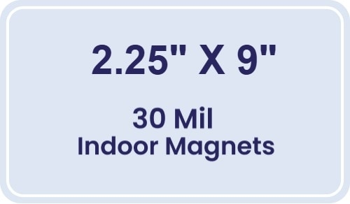 Magnet - 2.25x9 Round Corners - 30 Mil