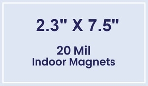 Magnet - 2.3x7.5 Square Corners - 20 Mil