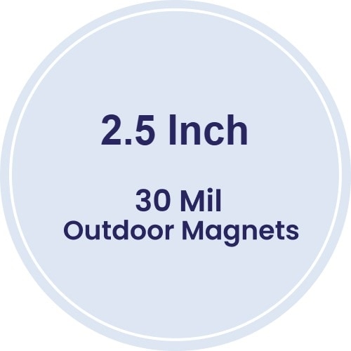 Magnet - 2.5" Diameter Circle - 30 Mil - Outdoor Safe