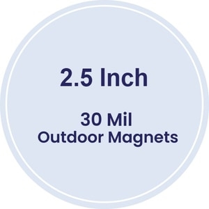 Magnet - 2.5" Diameter Circle - 30 Mil - Outdoor Safe