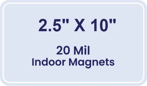Magnet - 2.5x10 Round Corners - 20 Mil