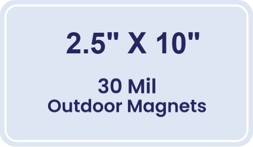 Magnet - 2.5x10 Round Corners - 30 Mil - Outdoor Safe