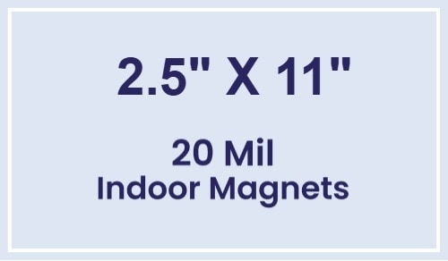 Magnet - 2.5x11 Square Corners - 20 mil