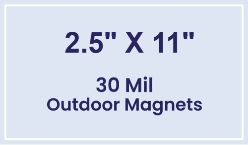 Magnet - 2.5x11 Square Corners - 30 Mil - Outdoor Safe
