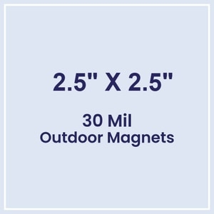 Magnet - 2.5x2.5 Square Corners - 30 Mil - Outdoor Safe