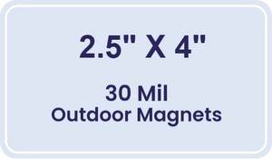 Magnet - 2.5x4 Round Corners - 30 Mil - Outdoor Safe