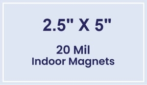 Magnet - 2.5x5 Square Corners - 20 Mil