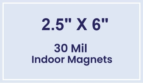 Magnet - 2.5x6 Square Corners - 30 Mil