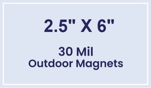 Magnet - 2.5x6 Square Corners - 30 Mil - Outdoor Safe