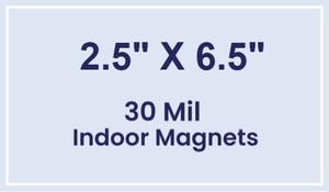 Magnet - 2.5x6.5 Square Corners - 30 Mil