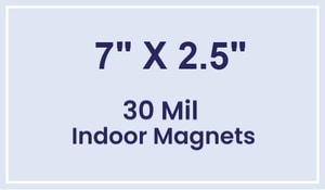 Magnet - 2.5x7 Square Corners - 30 Mil