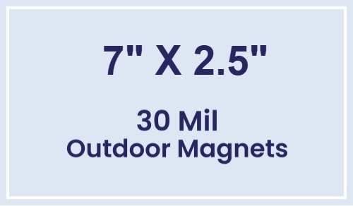 Magnet - 2.5x7 Square Corners - 30 Mil - Outdoor Safe