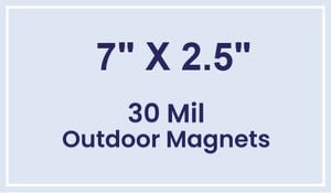 Magnet - 2.5x7 Square Corners - 30 Mil - Outdoor Safe